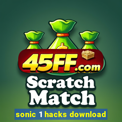 sonic 1 hacks download